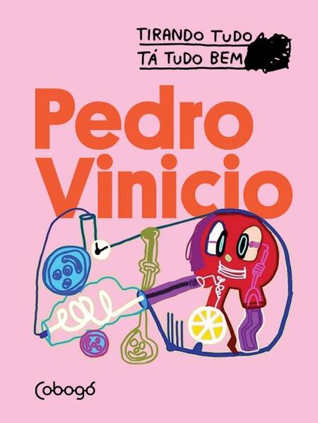 Pedro Vinicio – Tirando tudo tá tudo bem