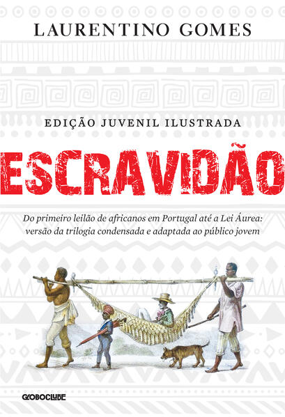 Escravidão – Edição juvenil ilustrada