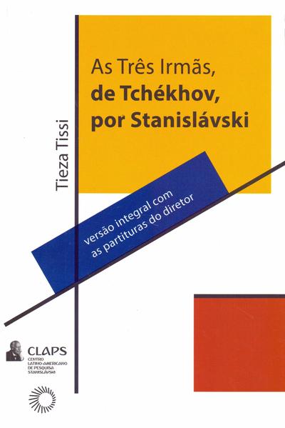 As três irmãs, de Tchékhov, por Stanislávski