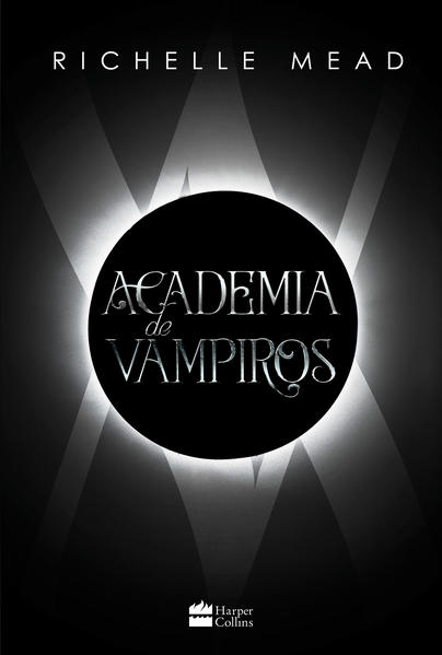 Academia De Vampiros (Livro 1) – Com Capitulos Ext