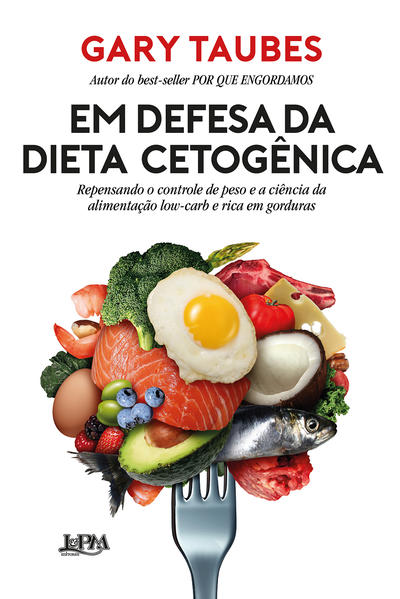 Em Defesa Da Dieta Cetogenica – Convencional