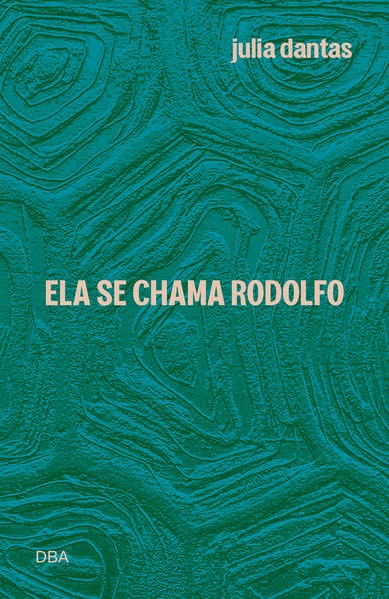 Ela se chama Rodolfo