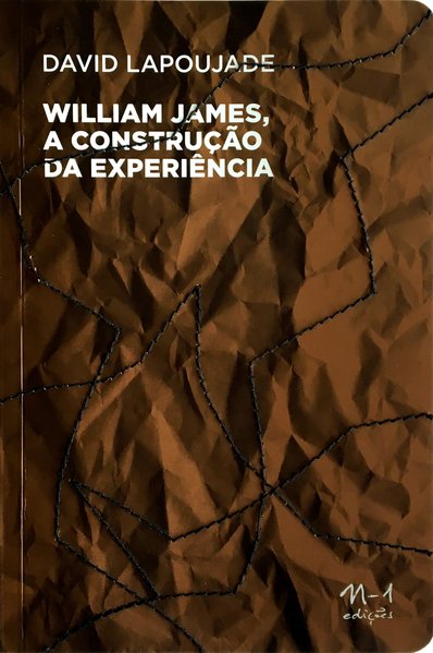 William James, a construção da experiência