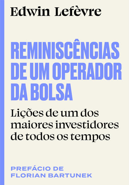 Reminiscências de um operador da bolsa