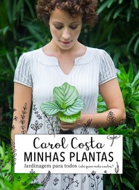 Minhas plantas – jardinagem para todos