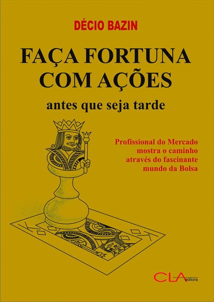 Faça fortuna com ações