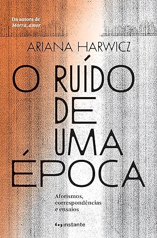 Ruido De Uma Epoca, O